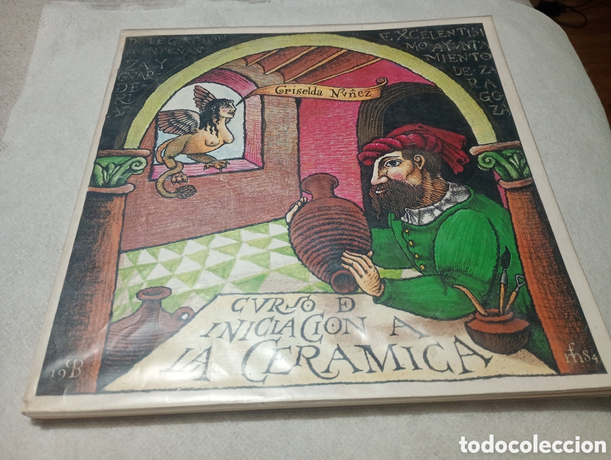 Libros de segunda mano: Curso de iniciaci&oacute;n a la cer&aacute;mica Griselda Nu&ntilde;ez