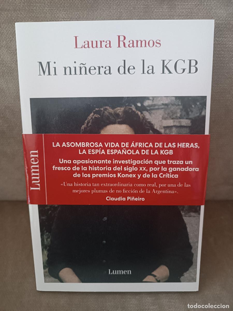 Libros de segunda mano: LAURA RAMOS - MI NI&Ntilde;ERA DE LA KGB - LUMEN, 2026 - COMO NUEVO