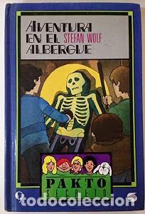 Libros de segunda mano: Aventura en el Albergue - Swolfs - Susaeta Ediciones - Pakto Secreto, N&ordm; 9