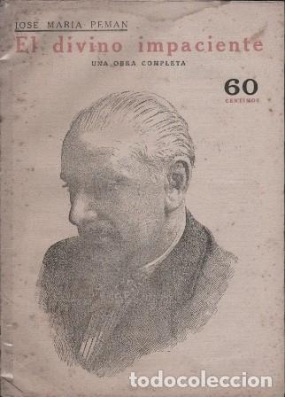 Gebrauchte B&uuml;cher: EL DIVINO IMPACIENTE - UNA OBRA DRAMATICA COMPLETA - PEMAN, JOSE MARIA - A-PEMAN-364