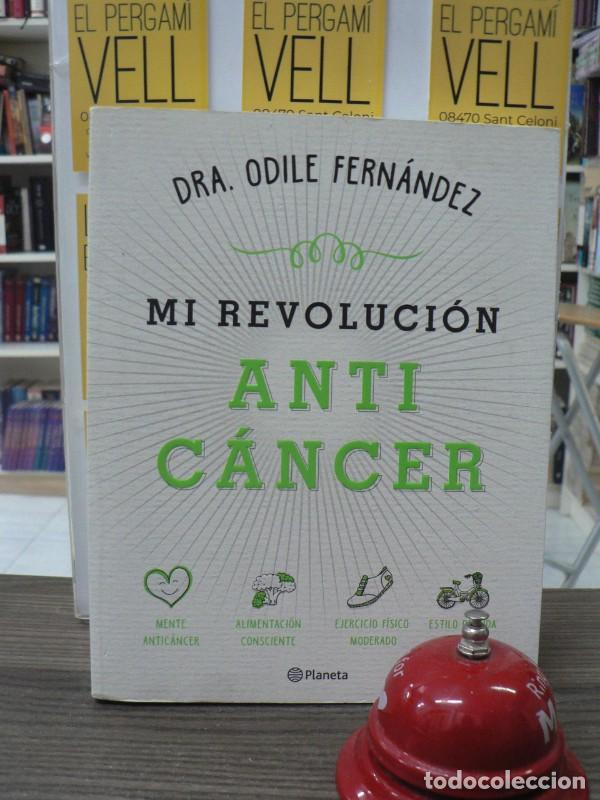 Libros de segunda mano: Mi Revoluci&oacute;n Antic&aacute;ncer - Odile Fern&aacute;ndez - Editorial Planeta - Pr&aacute;cticos