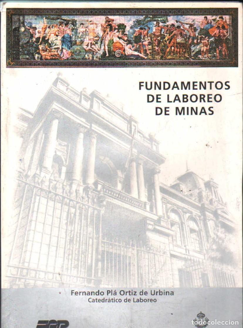 Libros de segunda mano: FUNDAMENTOS LABOREO DE MINAS. A-CIE-565