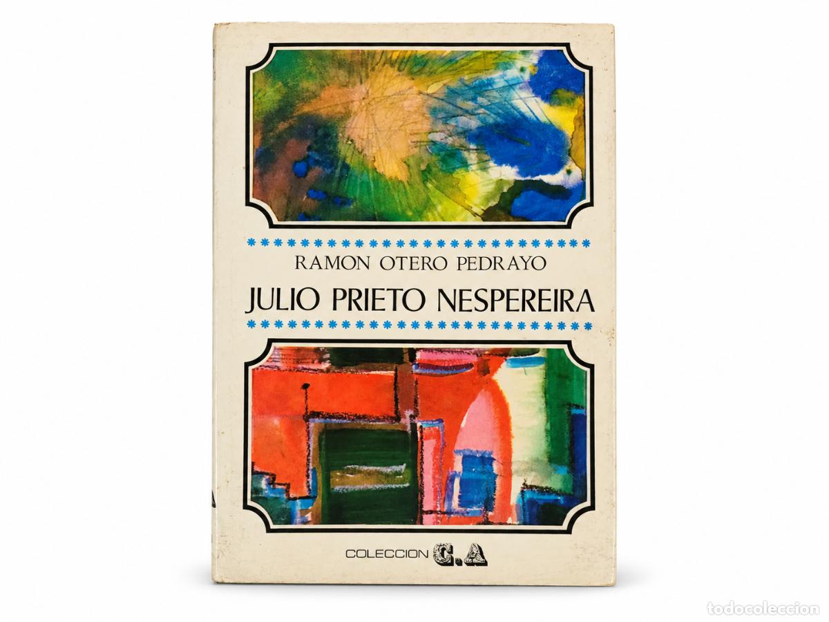 Libros de segunda mano: RAM&Oacute;N OTERO PEDRAYO &ndash; JULIO PRIETO NESPEREIRA &ndash; EDITORA NACIONAL &ndash; 1970 &ndash; LM