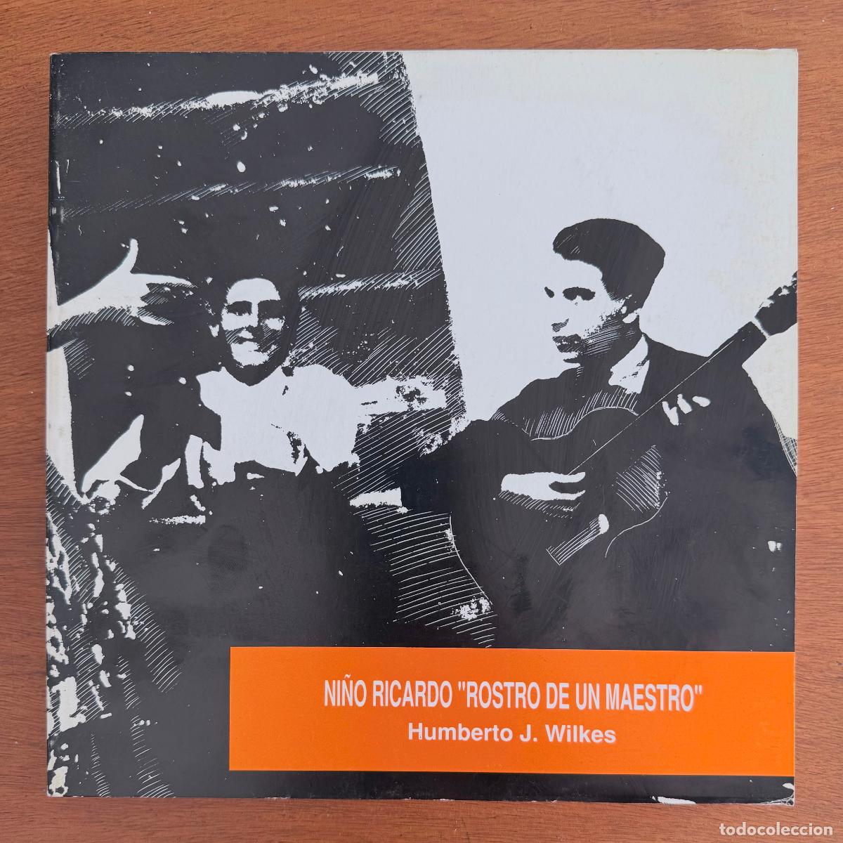 Libros de segunda mano: Ni&ntilde;o Ricardo &rdquo;Rostro de un maestro&rdquo;, Humberto J. Wilkes. CON FOTOGRAF&Iacute;AS