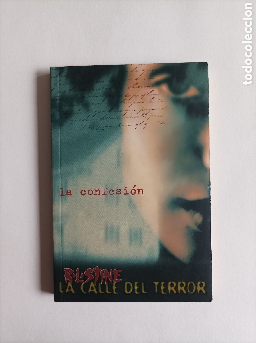 Libri di seconda mano: La calle del terror. La confesi&oacute;n / R L Stine. N&uacute;mero 25. Ediciones B, 1998 (primera edici&oacute;n)