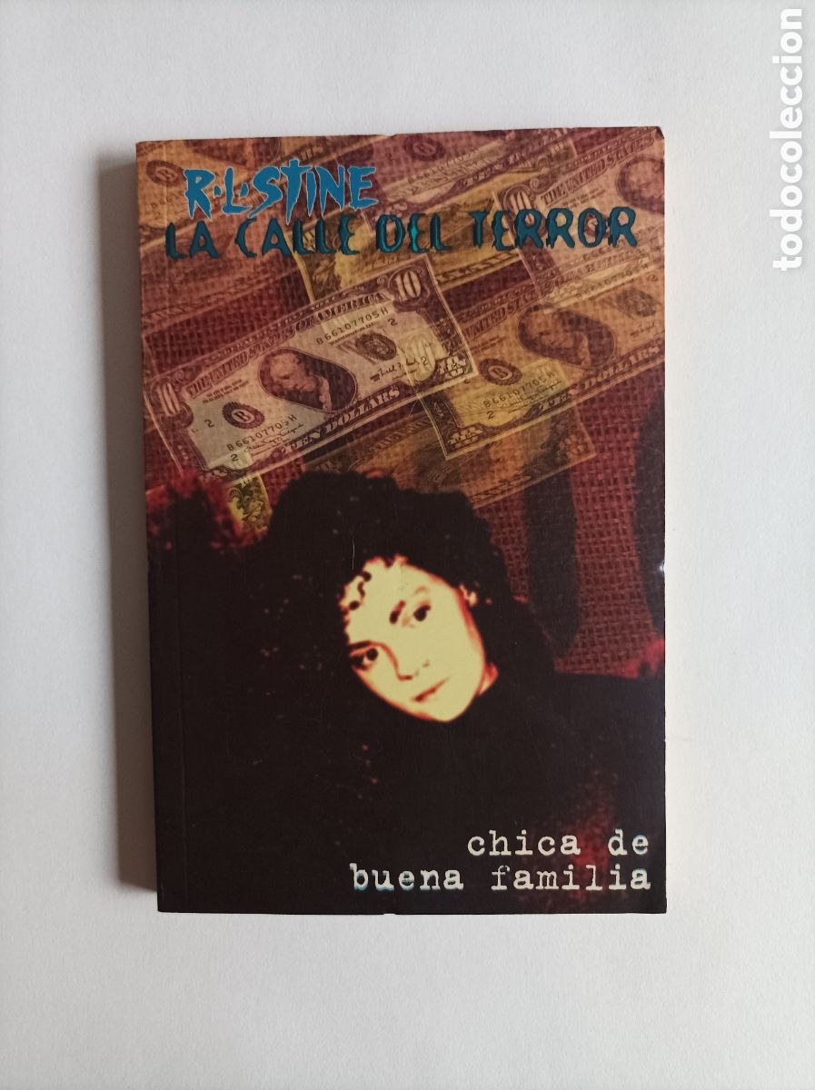Libri di seconda mano: La calle del terror. Chica de buena familia / R L Stine. N&uacute;mero 26. Ediciones B