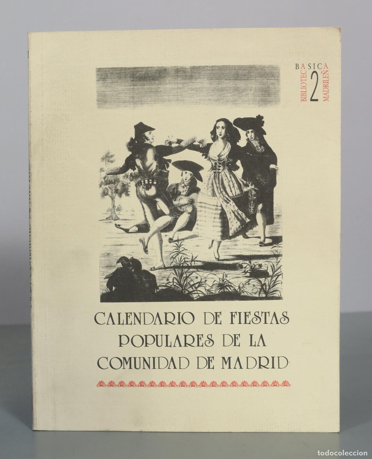 Libros de segunda mano: Calendario de fiestas populares de la Comunidad de Madrid - Comunidad de Madrid