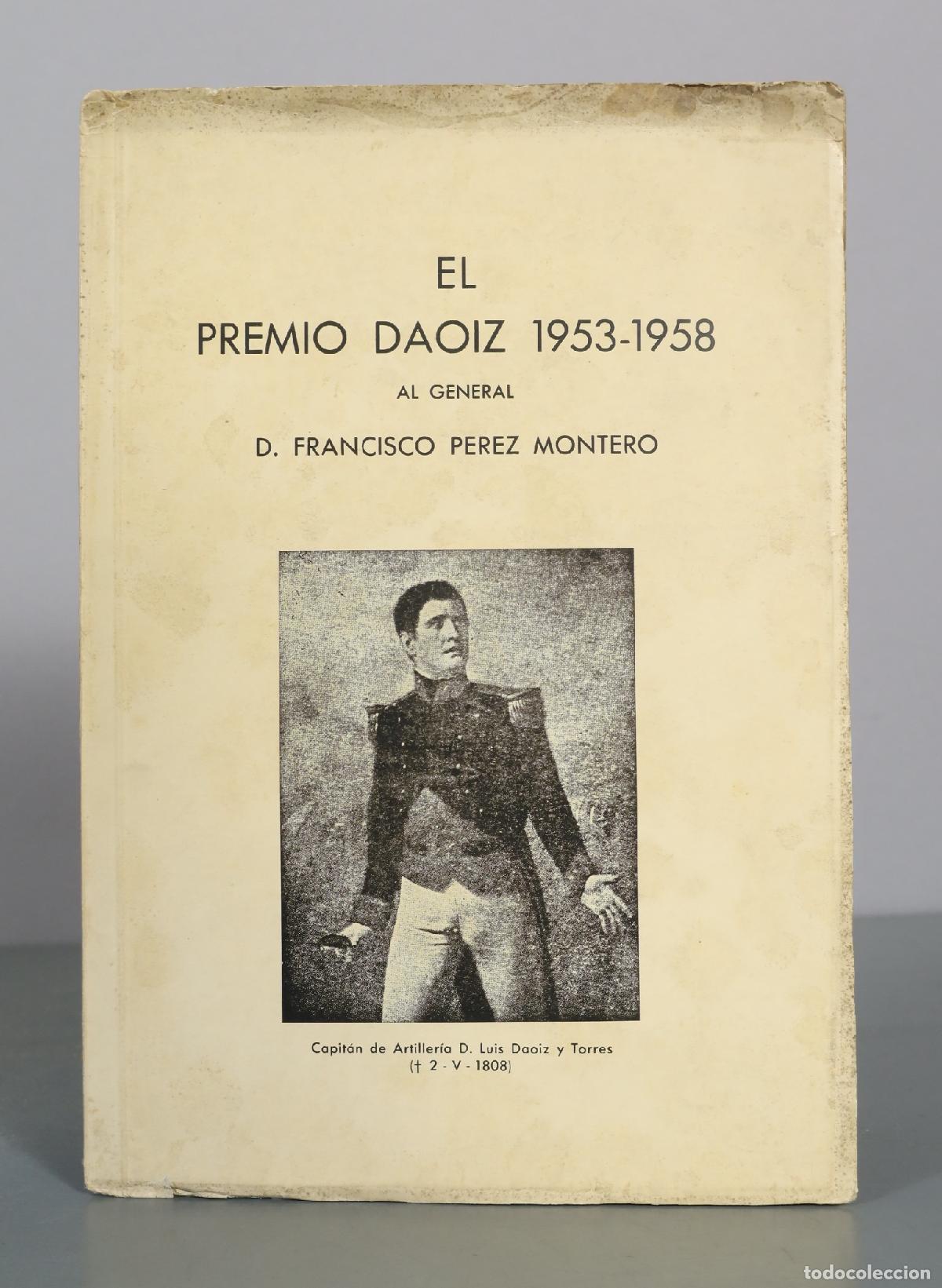 Libros de segunda mano: El Premio Daoiz AL General D. Francisco Perez Montero