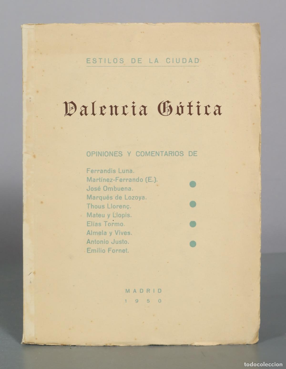 Libros de segunda mano: Valencia G&oacute;tica - Estilos de la Ciudad