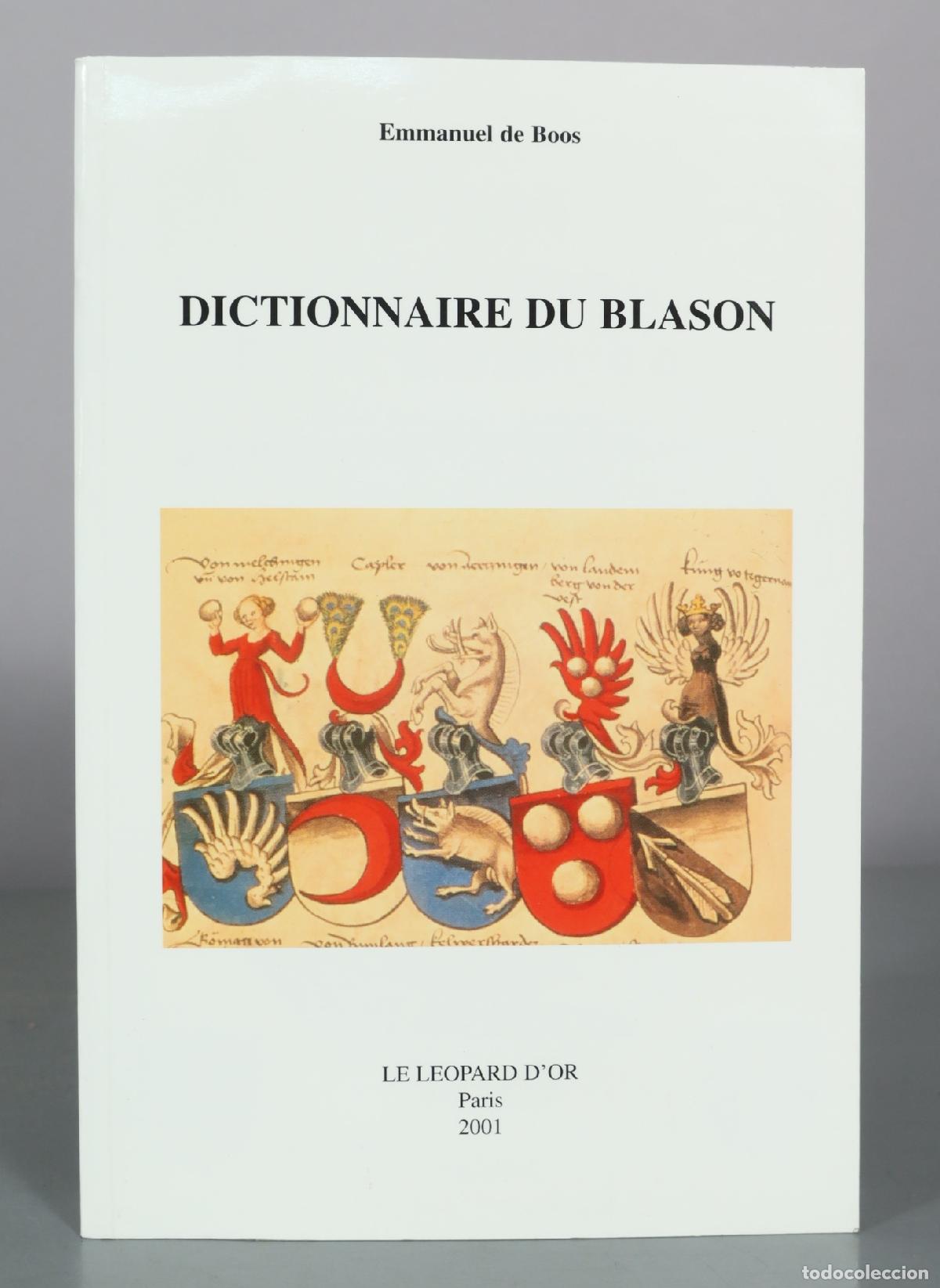 Libros de segunda mano: DICTIONNAIRE DU BLASON - Emmanuel de Boos - LE LEOPARD D'OR