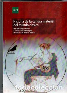 Libros de segunda mano: Historia de la cultura material del mundo cl&aacute;sico. VVAA. UNED