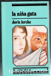 Libros de segunda mano: La ni&ntilde;a gata, Doris Lerche