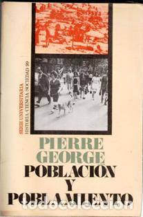Libros de segunda mano: Poblaci&oacute;n y poblamiento, Pierre George