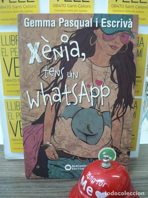 Libros de segunda mano: X&egrave;nia, Tens un Whatsapp - Gemma Pasqual i Escriv&agrave; - Barcanova - Llibres Infantils i Juvenils - Diver