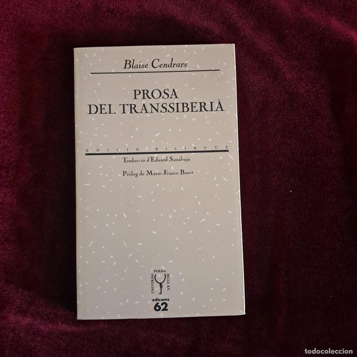 Libros de segunda mano: PROSSA DEL TRASSIBERI&Agrave;. Blaise Cendrars. Edicions 62 1992