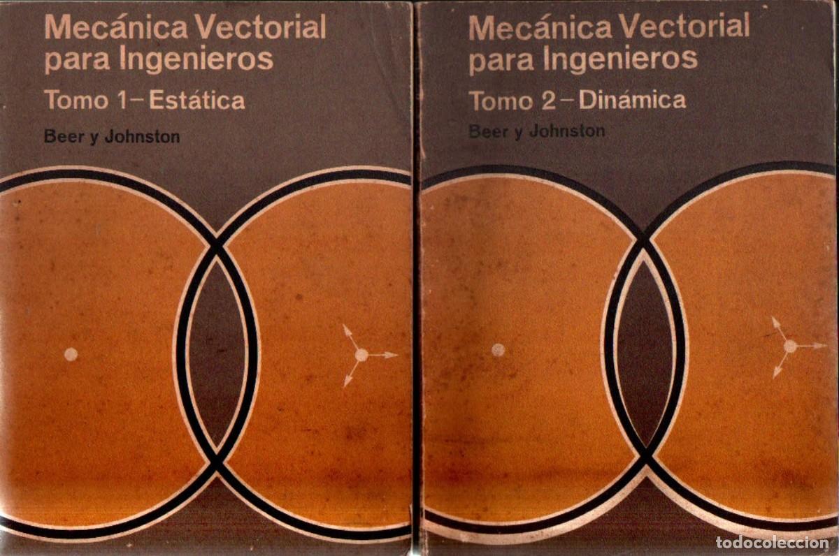 Libros de segunda mano: MEC&Aacute;NICA VECTORIAL PARA INGENIEROS (2 TOMOS). BEER & JOHNSTON. A-MEC-386