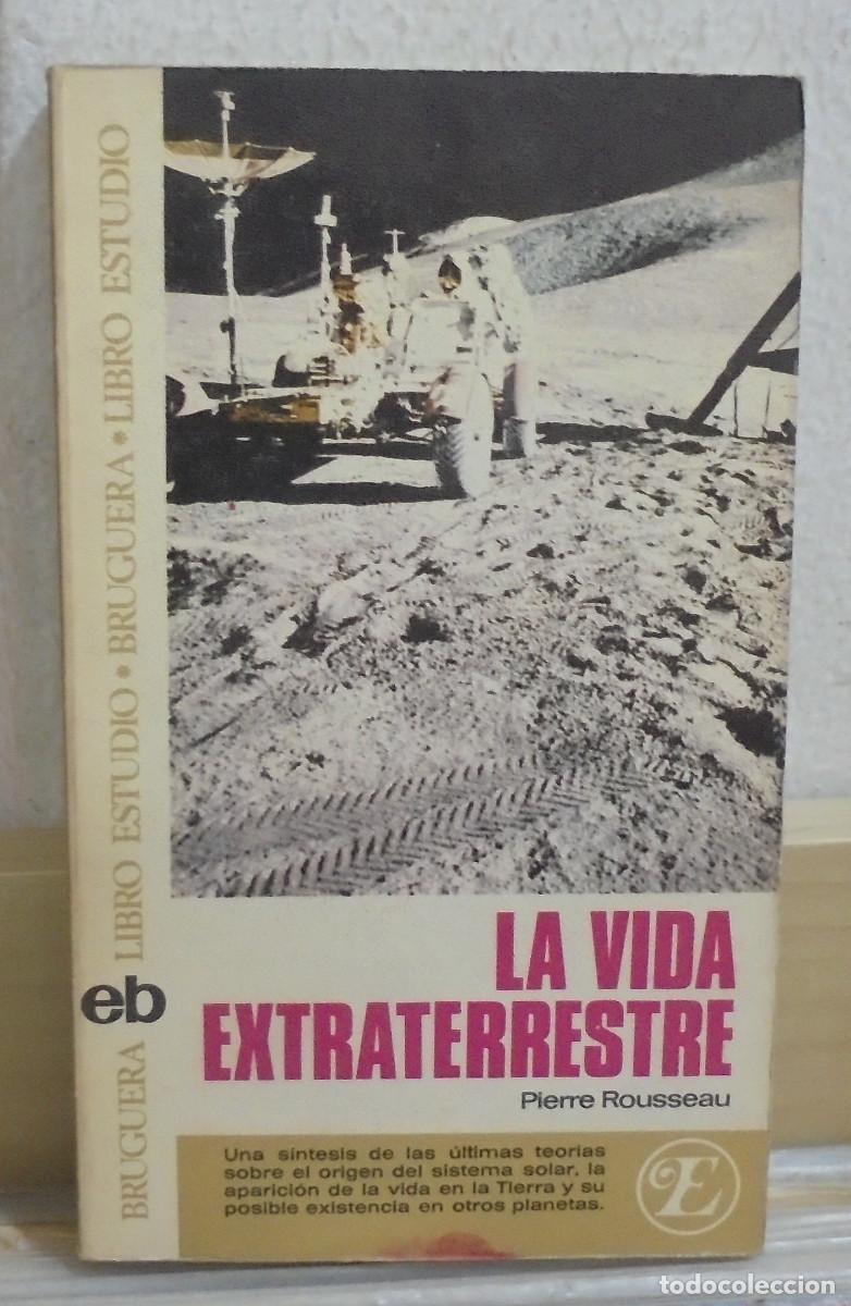 Libros de segunda mano: La vida extraterrestre. Pierre Rousseau
