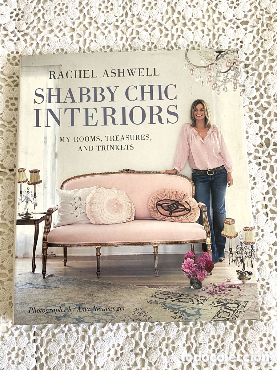 Libros de segunda mano: Shabby Chic Interiors , Rachell Ashwell
