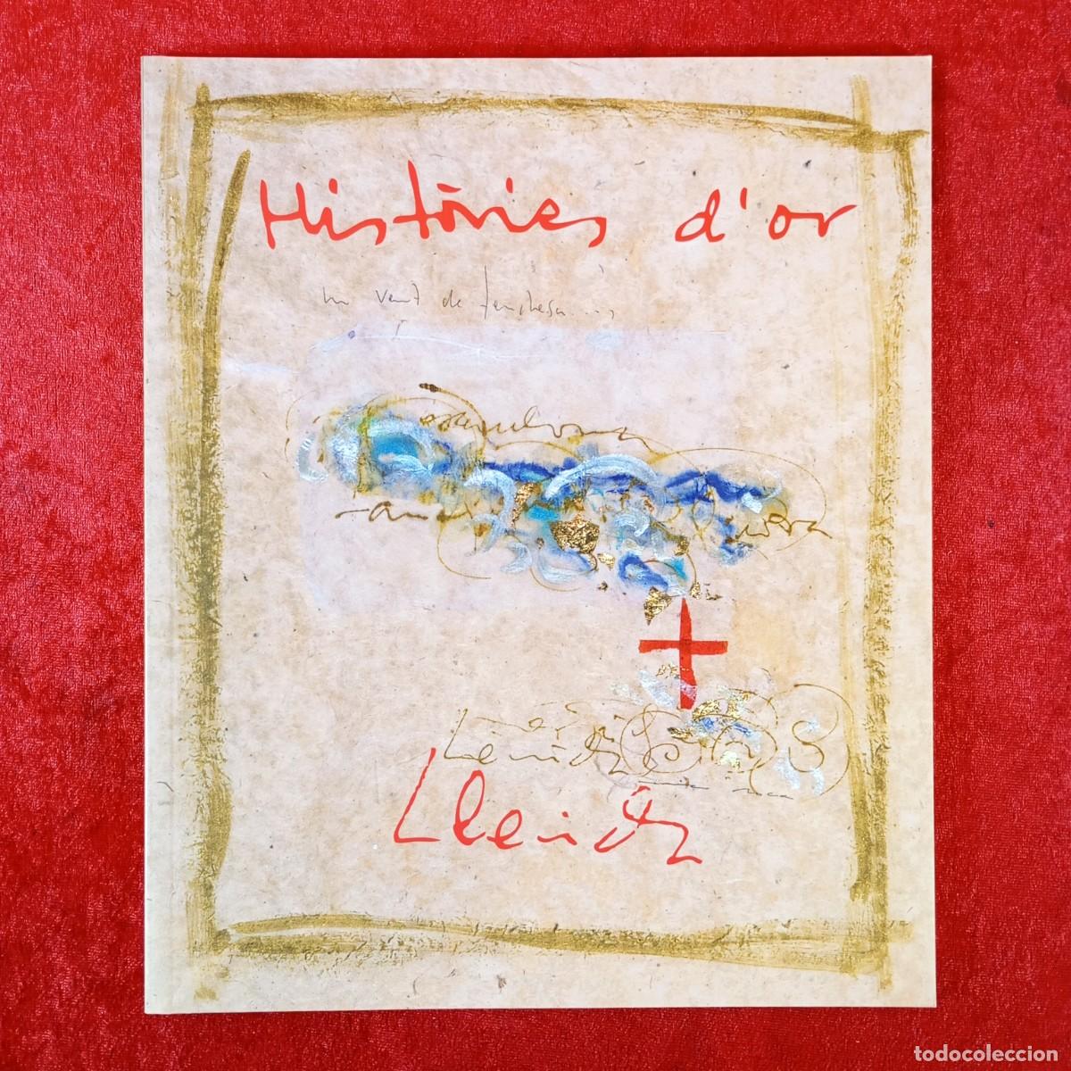 Libros de segunda mano: HIST&Ograve;RIES D'OR DE LLEIDA - CREU ROJA DE LLEIDA - 2007 / 325