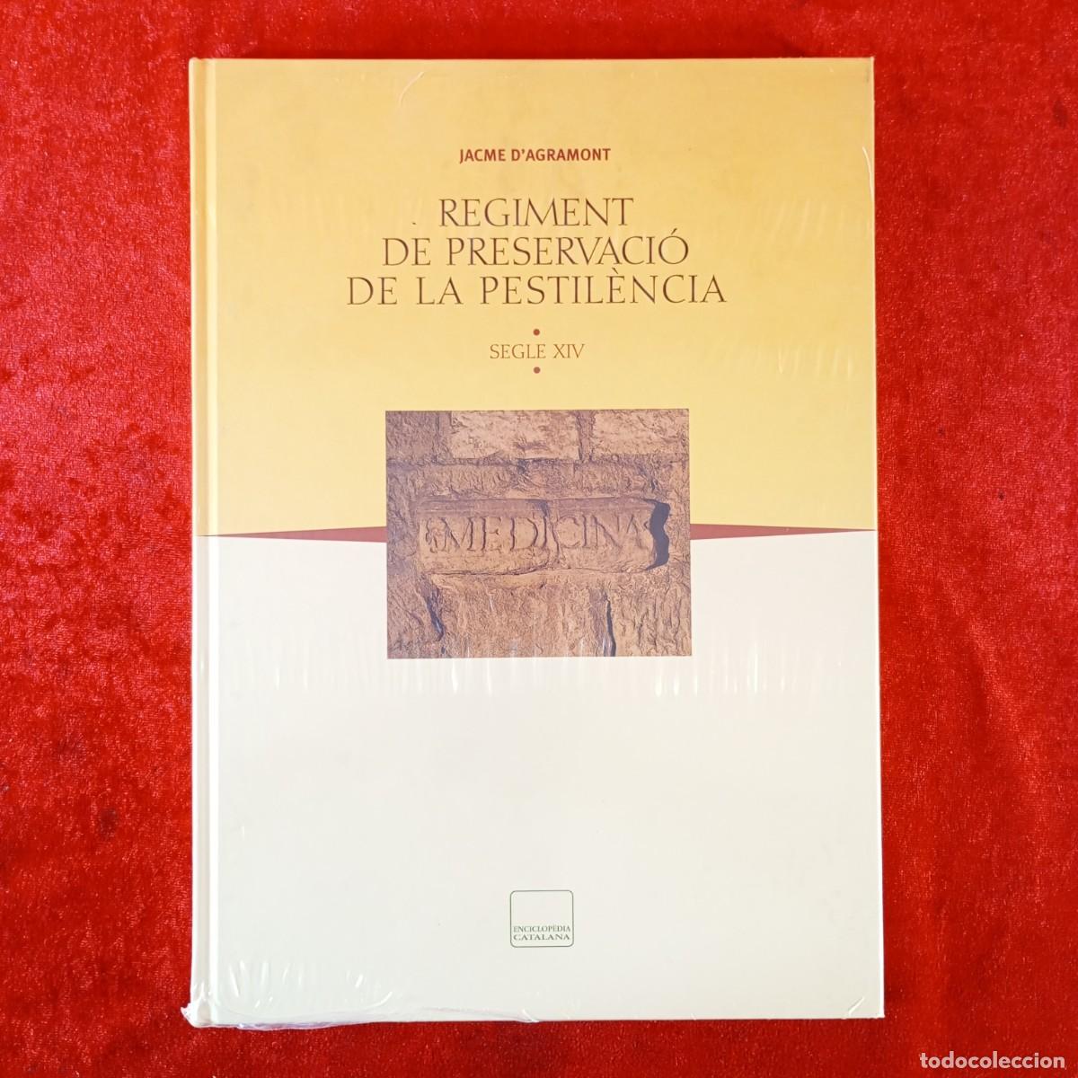 Libros de segunda mano: JACME D'AGRAMONT - REGIMENT DE PRESERVACI&Oacute; DE LA PESTIL&Egrave;NCIA - SEGLE XIV / 328