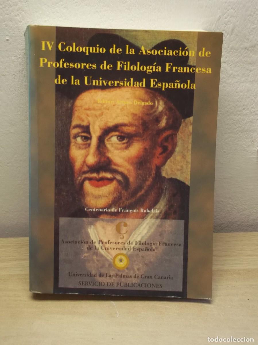Libros de segunda mano: IV Coloquio de la asociaci&oacute;n de profesores de filolog&iacute;a francesa de la universidad espa&ntilde;ola (Congres