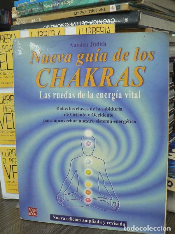 Libros de segunda mano: Nueva Gu&iacute;a de los Chakras: Las Ruedas de la Energ&iacute;a Vital - Anodea Judith - Ediciones Robinbook - Ne