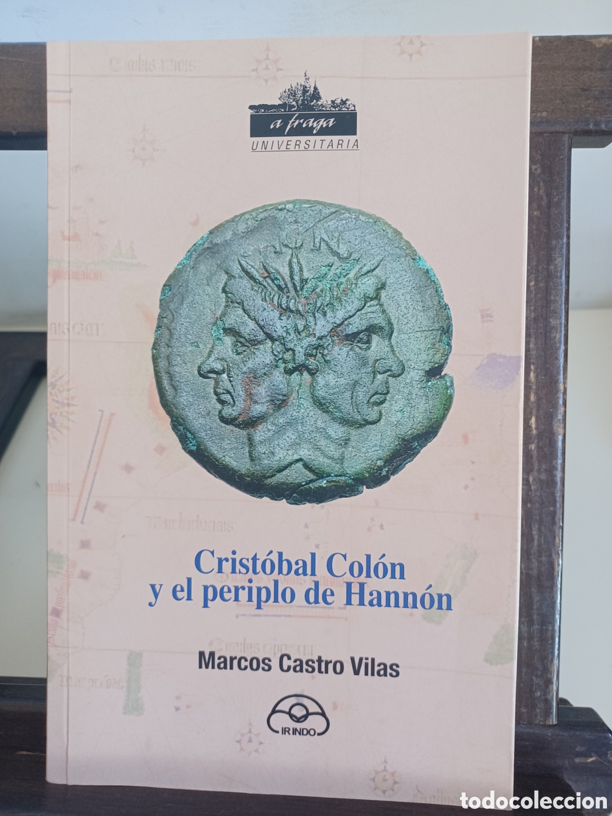 Libros de segunda mano: Crist&oacute;bal Col&oacute;n y el periplo de Hann&oacute;n/ Marcos Castro Vilas/ Ir indo, 2017