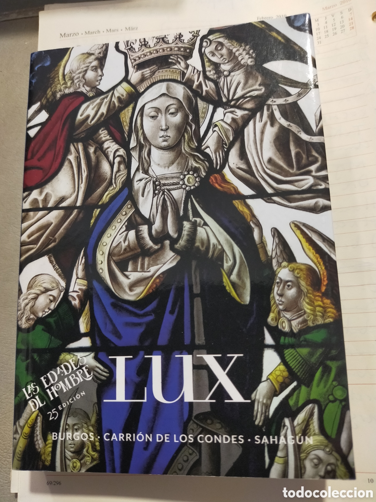 Libros de segunda mano: LUX LAS EDADES DEL HOMBRE 25 EDICI&Oacute;N BURGOS CARRION DE LOS CONDES SAHAGUN COMO NUEVO