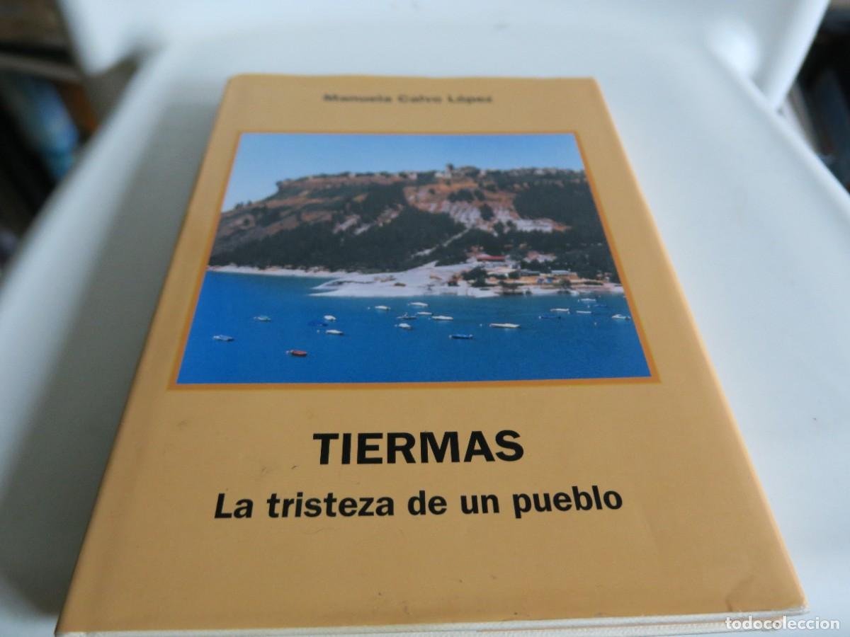 Libros de segunda mano: TIERMAS, LA TRISTEZA DE UN PUEBLO - MANUELA CALVO