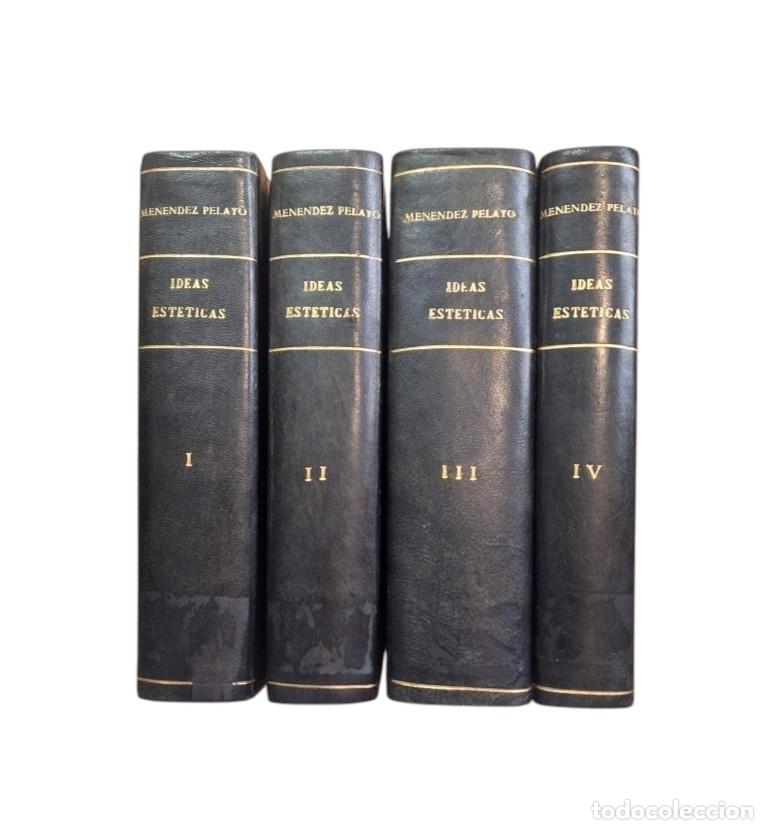 Libri di seconda mano: Men&eacute;ndez Pelayo, M.- HISTORIA DE LAS IDEAS EST&Eacute;TICAS (I-II-III-IV)
