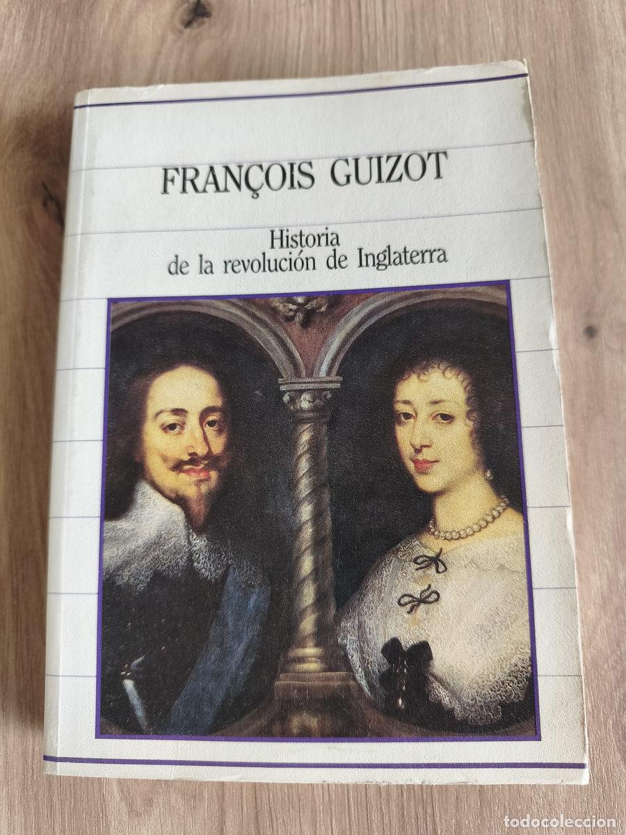 Libros de segunda mano: Historia de la revoluci&oacute;n de Inglaterra Fran&ccedil;ois Guizot