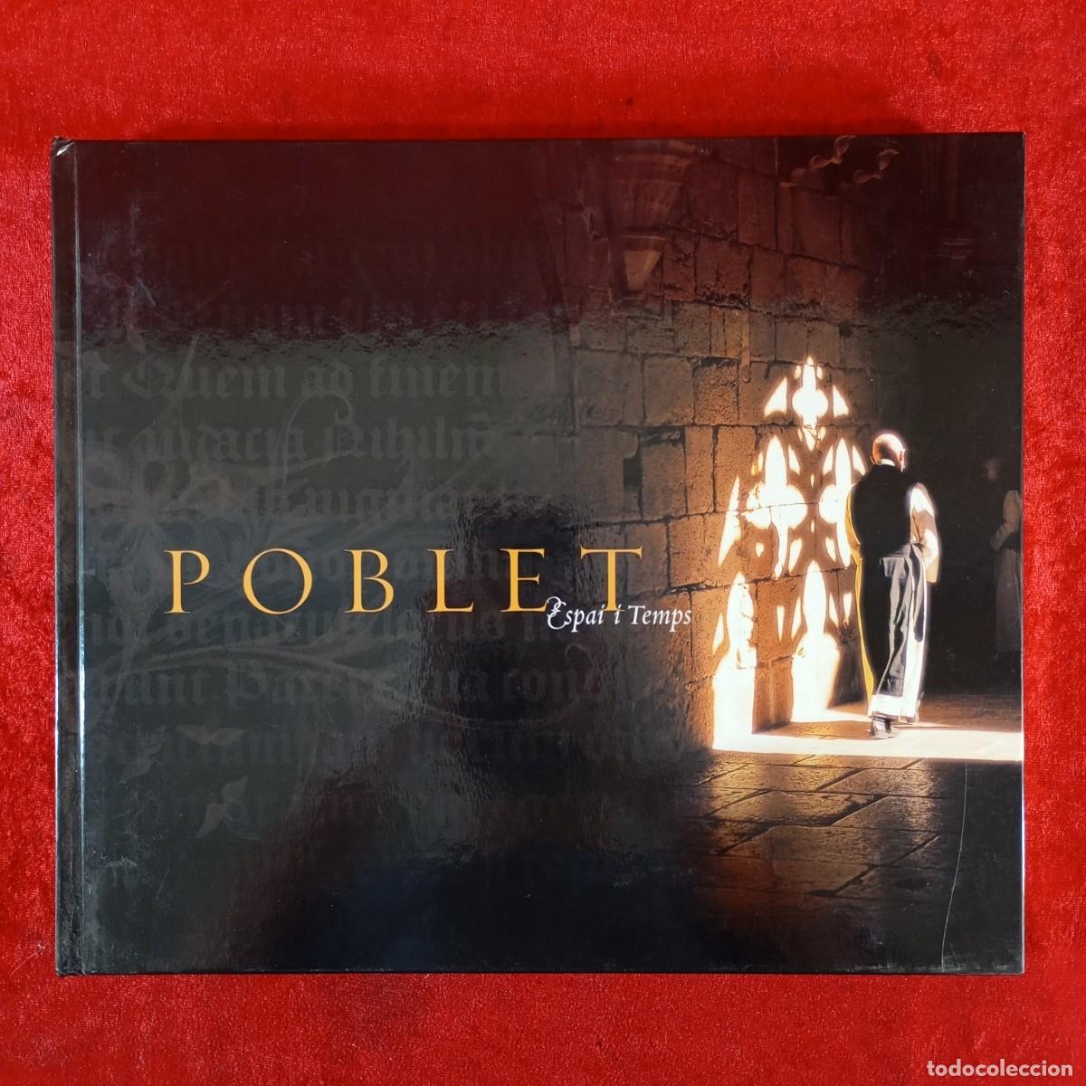 Libros de segunda mano: POBLET - ESPAI I TEMPS - JES&Uacute;S M. OLIVER - FRANCESC BEDMAR - DIPUTACI&Oacute; DE BARCELONA / 411