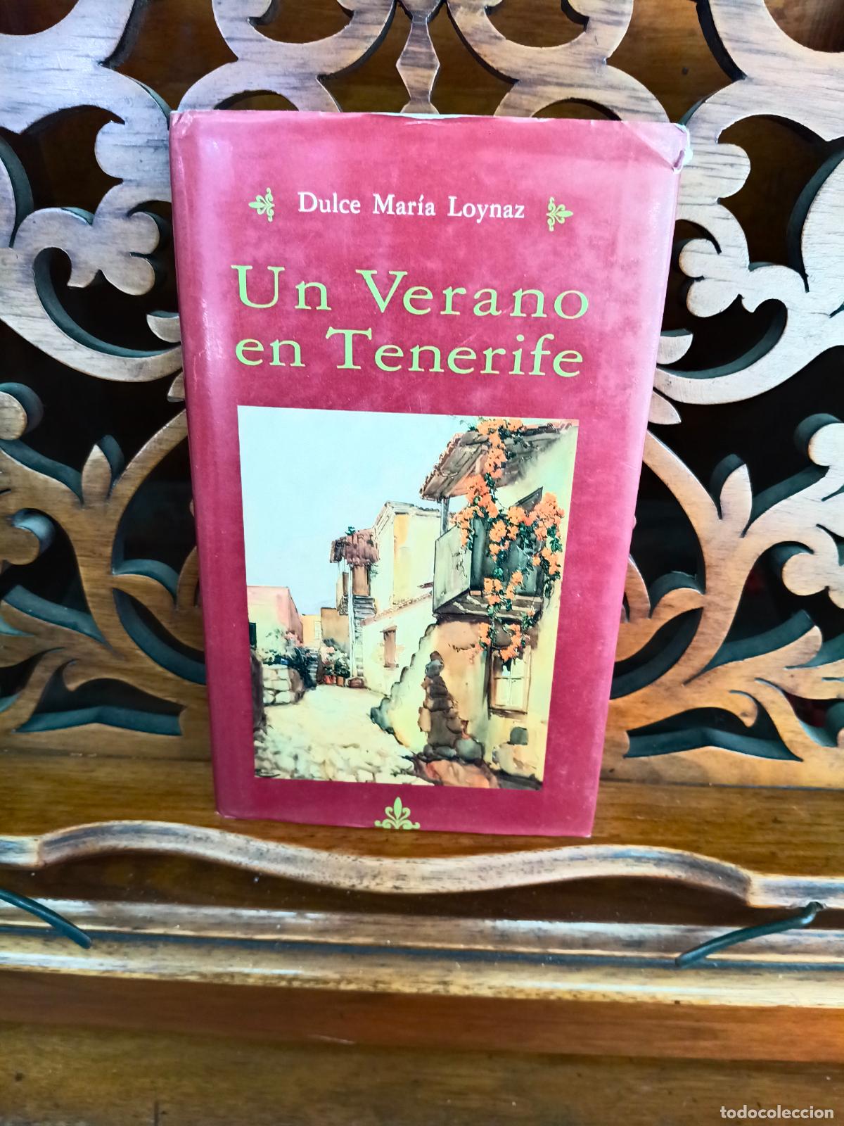 Libros de segunda mano: UN VERANO EN TENERIFE, DULCE MARIA LOYNAZ. FACS&Iacute;MIL. CANARIAS 1992