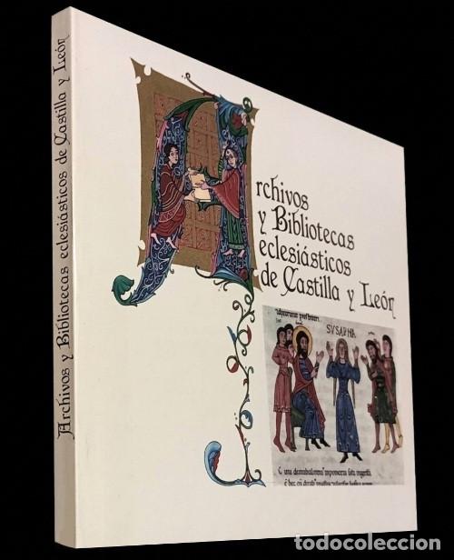 Libri di seconda mano: ARCHIVOS Y BIBLIOTECAS ECLESIASTICAS DE CASTILLA Y LEON.