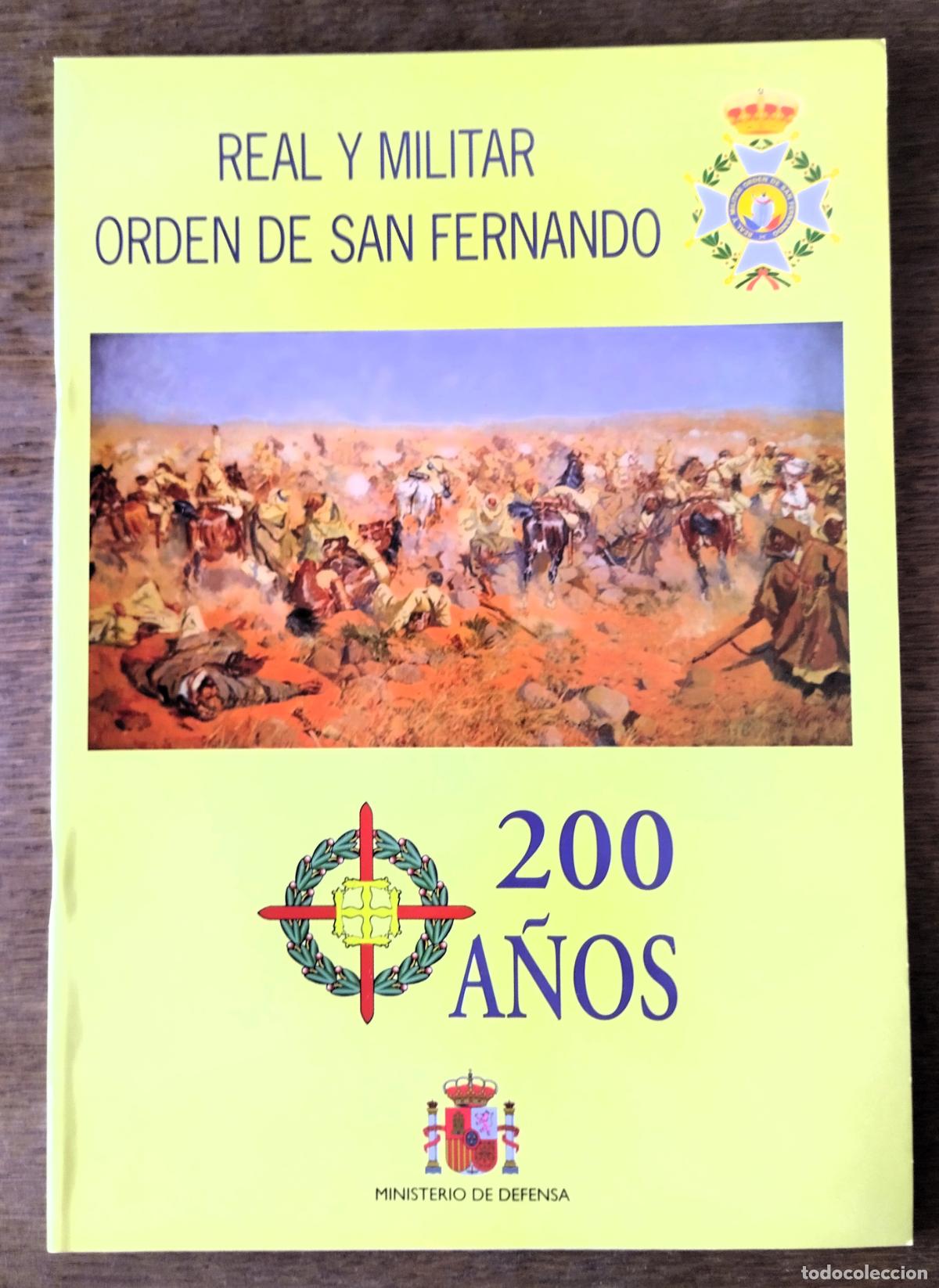 Libros de segunda mano: Real y Militar Orden de San Fernando, 200 a&ntilde;os, MInisterio de Defensa, 2011
