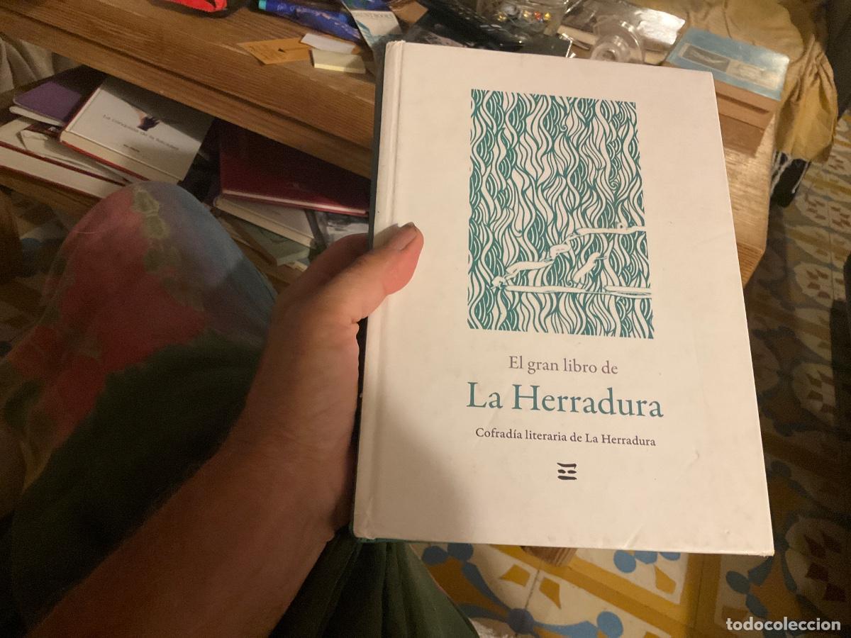 Libros de segunda mano: EL GRAN LIBRO DE LA HERRADURA COFRADIA LITERARIA DE LA HERRADURA