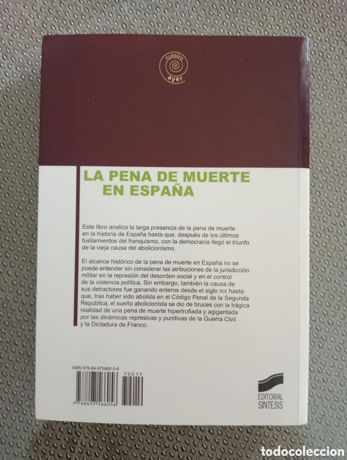 Libros de segunda mano: Pedro Oliver Olmo - La pena de muerte en Espa&ntilde;a - S&iacute;ntesis - Foto 5