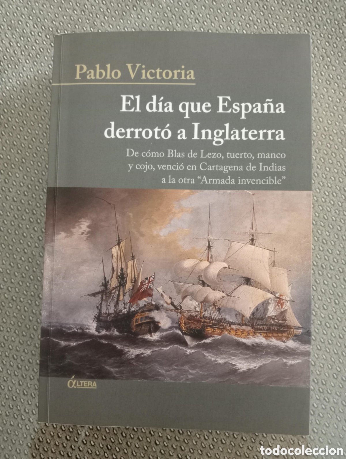 Libros de segunda mano: El d&iacute;a que Espa&ntilde;a derrot&oacute; a Inglaterra / Pablo Victoria