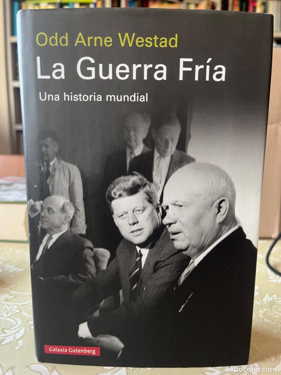 Livres d'occasion: Westad, Odd Arne.- La Guerra Fr&iacute;a. Una historia mundial