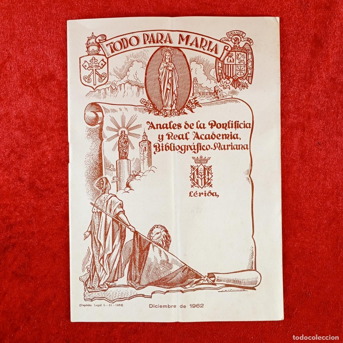 Libros de segunda mano: TODO PARA MARIA - ANALES DE LA PONTIFICIA Y REAL ACADEMIA BIBLIOGR&Aacute;FICO MARIANA L&Eacute;RIDA 1962 / 612