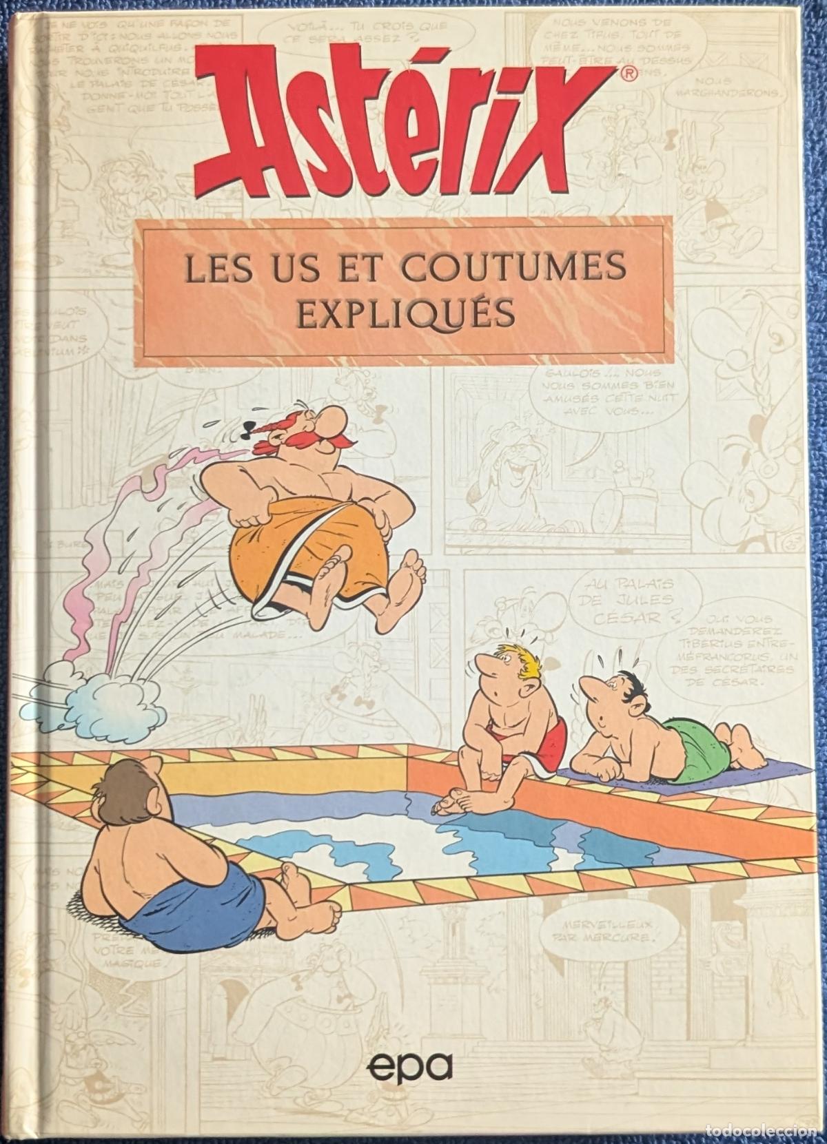 Libros de segunda mano: Ast&eacute;rix - Les us et coutumes expliqu&eacute;s - Bernard-Pierre Molin - E/P/A (2021)