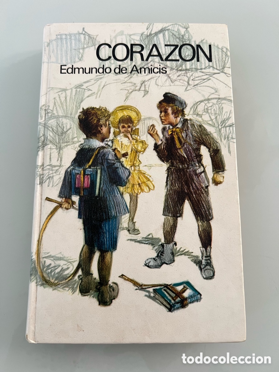 Libros de segunda mano: Coraz&oacute;n. Edmundo Amicis. C&iacute;rculo de Lectores 1984. Tapa dura