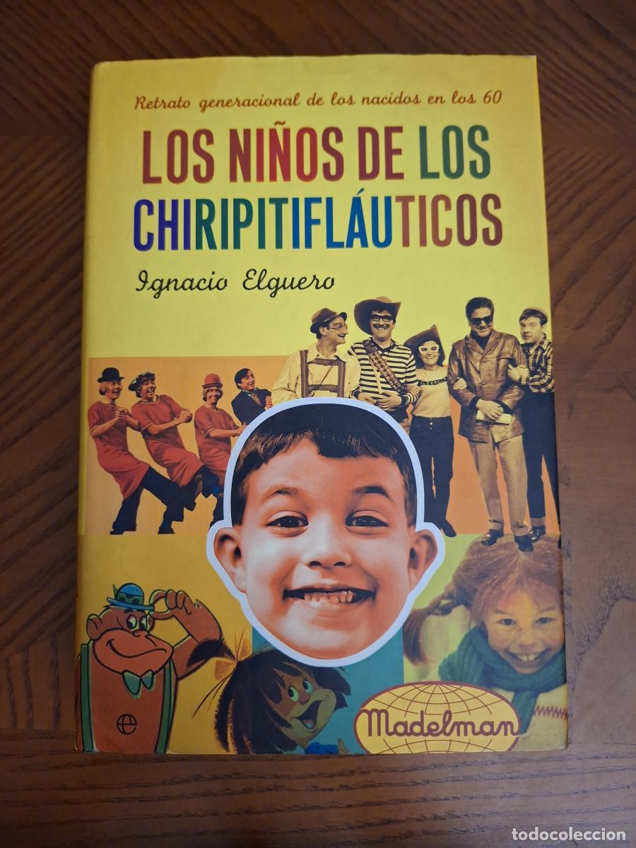 Second hand books: Los ni&ntilde;os de los Chiripitifl&aacute;uticos - Elguero, Ignacio