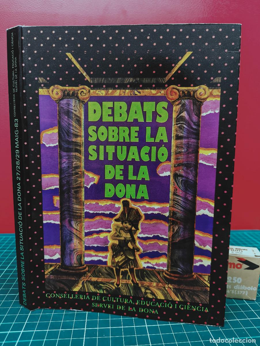 Libros de segunda mano: Debats sobre la situaci&oacute; de la dona
