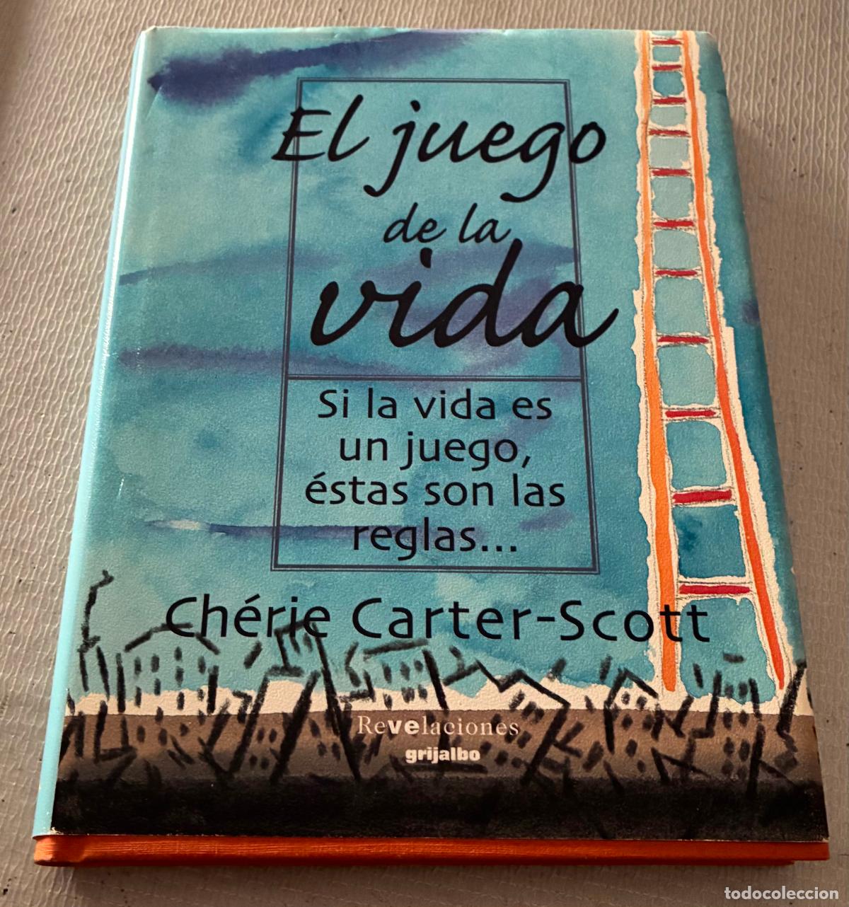 Libros de segunda mano: EL JUEGO DE LA VIDA Cherie C&aacute;rter Scott