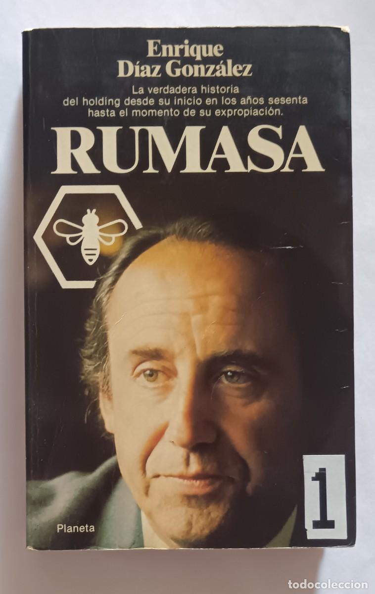 Libros de segunda mano: Enr&iacute;que D&iacute;az Gonz&aacute;lez-RUMASA-1&ordf; edici&oacute;n.