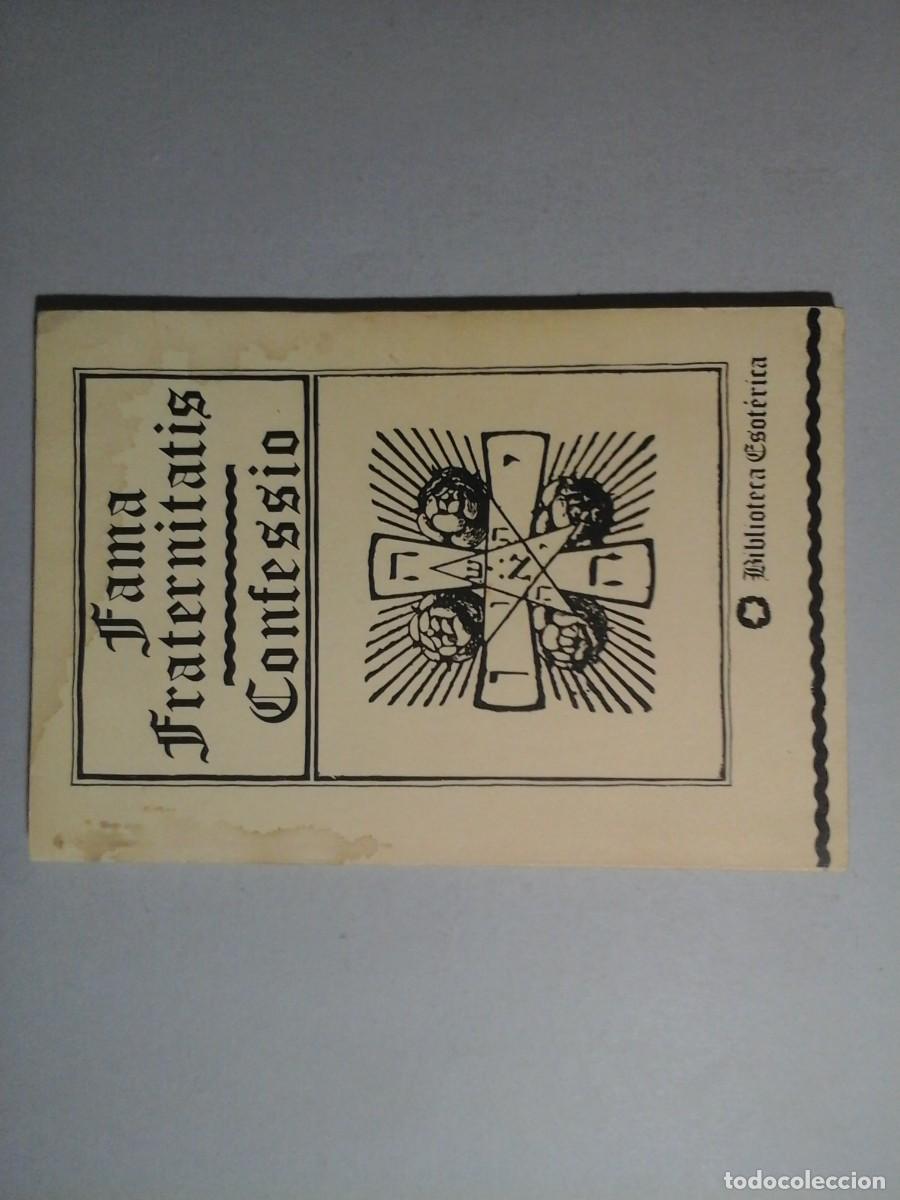 Libros de segunda mano: FAMA FRATERNITATIS. CONFESSIO. BIBLIOTECA ESOT&Eacute;RICA. OCULTISMO. SOCIEDADES SECRETAS