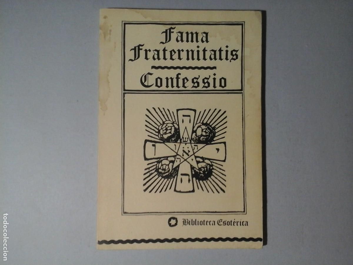 Libros de segunda mano: FAMA FRATERNITATIS. CONFESSIO. BIBLIOTECA ESOT&Eacute;RICA. OCULTISMO. SOCIEDADES SECRETAS