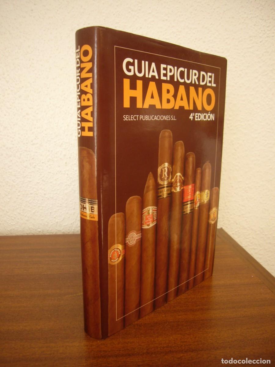 Libros de segunda mano: GU&Iacute;A EPICUR DEL HABANO. EDICI&Oacute;N REVISADA Y PUESTA AL D&Iacute;A (2004) TAPA DURA. EXCELENTE ESTADO.