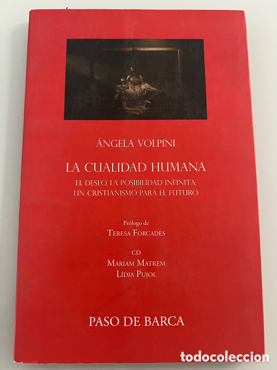 Libros de segunda mano: La cualidad humana. Angela Volpini. Paso de Barca 1 ed. 2104.
